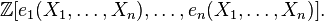 \mathbb Z[e_1(X_1,\ldots,X_n),\ldots,e_n(X_1,\ldots,X_n)].