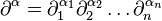 \partial^\alpha = \partial_1^{\alpha_1} \partial_2^{\alpha_2} \ldots \partial_n^{\alpha_n}