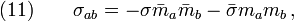 (11)\qquad \sigma_{ab}=-\sigma \bar m_a \bar m_b-\bar\sigma m_a m_b\,,