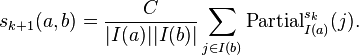 
s_{k+1}( a,b )=\frac{C}{| I(a) | | I(b) |}\sum_{j \in I(b) } \text{Partial}_{I(a)}^{s_{k}}(j).
