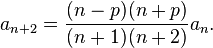  a_{n+2} = {(n-p) (n+p) \over (n+1) (n+2) } a_n. 