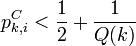 p_{k,i}^C<\frac{1}{2}+\frac{1}{Q(k)}