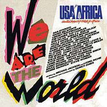 An album cover with "We Are the World" spelled out across the left and bottom in papier-mâché-style. To the top right of the cover is "USA for Africa" in blue text, under which names are listed against a white background