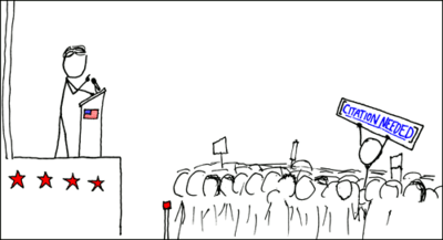 "Wikipedian Protester", on of the xkcd comics. A protester is holding up a placard during a political rally mimicking Wikipedia's "citation Needed" tag.