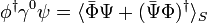 
\phi^\dagger \gamma^0 \psi = \langle \bar{\Phi}\Psi + 
  (\bar{\Psi}\Phi)^\dagger \rangle_S 
