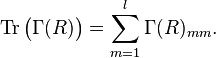 \operatorname{Tr}\big(\Gamma(R)\big) = \sum_{m=1}^{l} \Gamma(R)_{mm}.