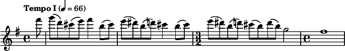 
  \relative c''' { \clef treble \key e \minor \time 4/4 \tempo "Tempo I" 4 = 66 \partial 8*1 fis8 g( d) cis( e) fis4 b,8( cis) e( dis) b( d) cis4 b8( cis) \time 3/2 e( dis) b( d) cis( b) d( b) g2 \time 4/4 fis1 }
